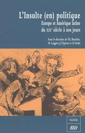 Couverture du produit · Insulte en politique Europe et amérique latine du XIXe siècle à nos jours