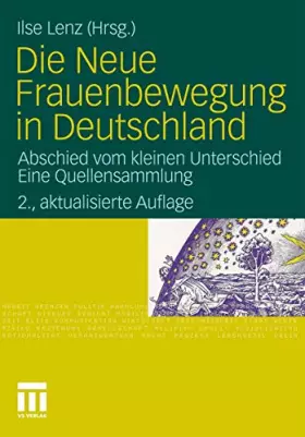 Couverture du produit · Die Neue Frauenbewegung in Deutschland: Abschied vom kleinen Unterschied Eine Quellensammlung