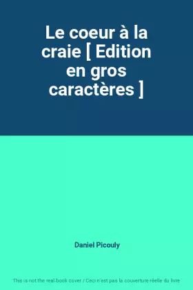 Couverture du produit · Le coeur à la craie [ Edition en gros caractères ]