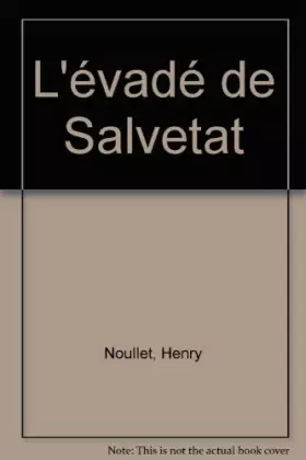 Couverture du produit · L'évadé de Salvetat