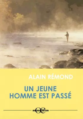 Couverture du produit · Un jeune homme est passé. [Edition en gros caractères]