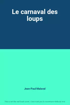Couverture du produit · Le carnaval des loups