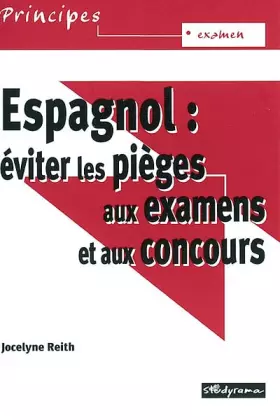 Couverture du produit · Espagnol : Eviter les pièges aux examens et aux concours