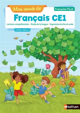 Couverture du produit · Mon année de français CE1 - Fichier élève 2: Programmes modifiés 2018