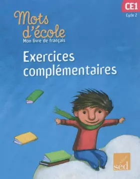 Couverture du produit · Mots d'école, mon livre de français CE1 Cycle 2: Exercices complémentaires