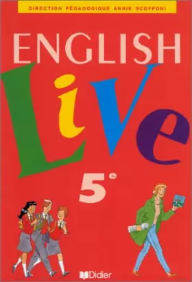 Couverture du produit · English Live : 5ème, livre de l'élève