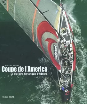 Couverture du produit · Coupe de l'America. La victoire historique d'Alinghi, Edition 2003