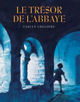 Couverture du produit · Le Trésor de l'abbaye