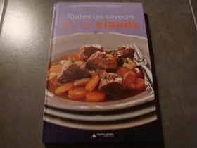 Couverture du produit · Toutes les saveurs de la Viande les incontournables de la cuisine vol.12 .