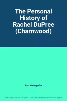 Couverture du produit · The Personal History of Rachel DuPree (Charnwood)