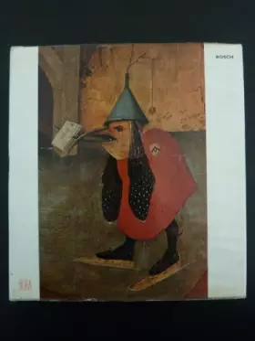 Couverture du produit · Étude biographique et critique par Robert L. Delevoy. Bosch