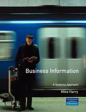Couverture du produit · Business Information: A Systems Approach