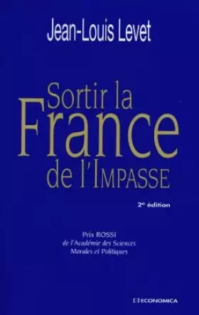 Couverture du produit · Sortir la France de l'impasse