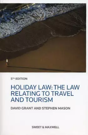 Couverture du produit · Holiday Law: The Law Relating to Travel and Tourism