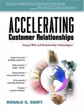 Couverture du produit · Accelerating Customer Relationships: Using CRM and Relationship Technologies