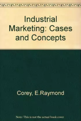 Couverture du produit · Industrial Marketing: Cases and Concepts
