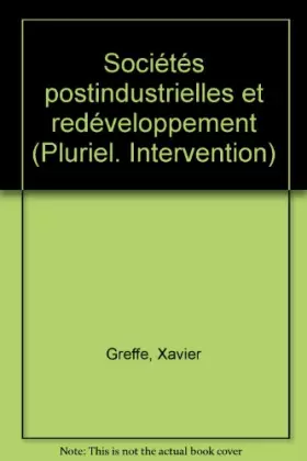 Couverture du produit · Sociétés postindustrielles et redéveloppement