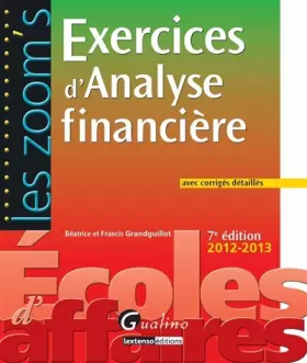 Couverture du produit · Exercices d'Analyse financière avec corrigés détaillés 2012-2013