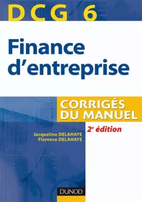 Couverture du produit · DCG 6 Finance d'entreprise : Corrigés du manuel
