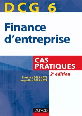 Couverture du produit · Finance d'entreprise DCG 6 : Cas pratiques