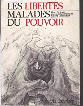 Couverture du produit · les libertés malades du pouvoir