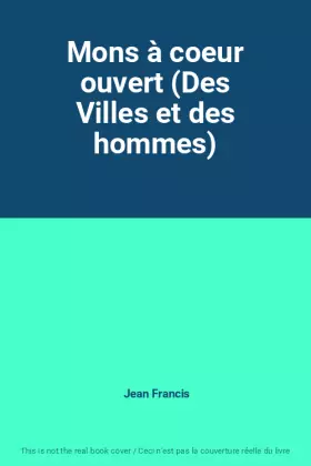 Couverture du produit · Mons à coeur ouvert (Des Villes et des hommes)