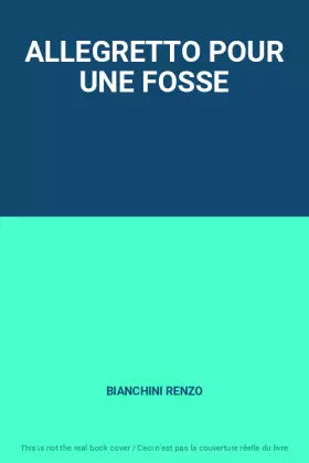 Couverture du produit · ALLEGRETTO POUR UNE FOSSE