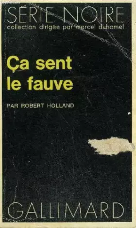 Couverture du produit · COLLECTION : SERIE NOIRE N° 1516 CA SENT LE FAUVE