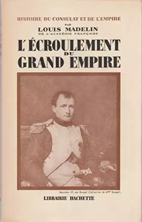 Couverture du produit · L'écroulement du Grand Empire