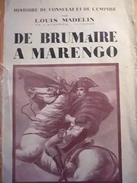 Couverture du produit · De Brumaire à Marengo.