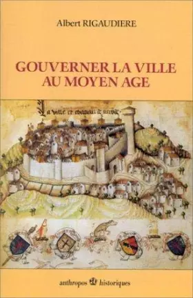 Couverture du produit · Gouverner la ville au Moyen Age