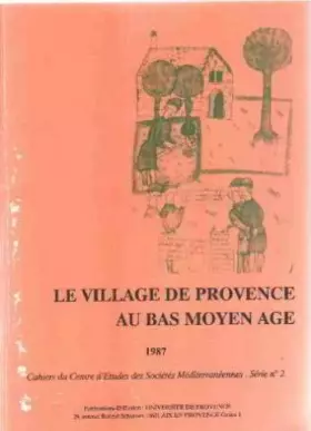 Couverture du produit · Le village de provence au bas moyen âge
