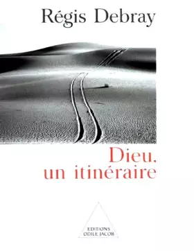 Couverture du produit · Dieu, un itinéraire. Matériaux pour l'histoire de l'Eternel en Occident