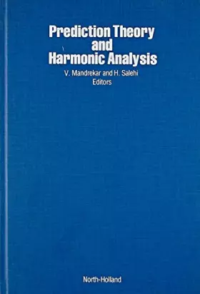 Couverture du produit · Prediction theory and harmonic analysis: The Pesi Masani volume