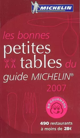 Couverture du produit · Les bonnes petites tables du guide Michelin Edition 2007