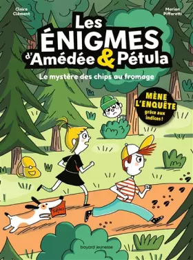 Couverture du produit · Les énigmes d'Amédée et Pétula, Tome 02: Le mystère des chips au fromage