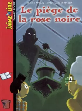 Couverture du produit · Le Piège de la rose noire
