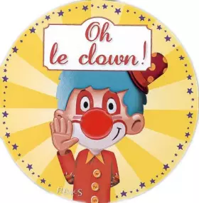 Couverture du produit · Oh ! le clown !