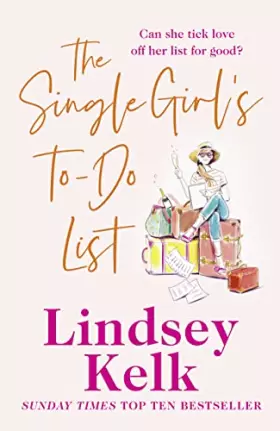 Couverture du produit · The Single Girl’s To-Do List: A feel good and hilarious romantic comedy from the Sunday Times bestseller