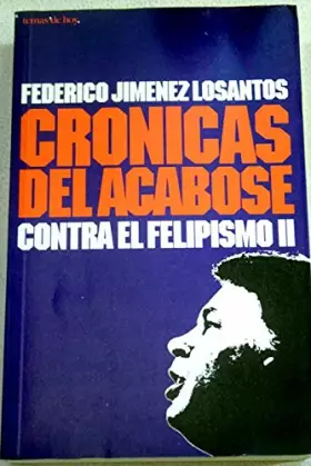 Couverture du produit · Cronicas del acabose (contra el felipismo II)