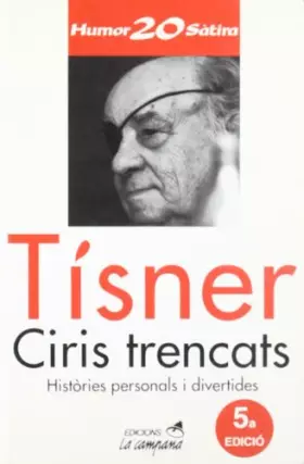 Couverture du produit · Ciris trencats (Humor i sàtira)
