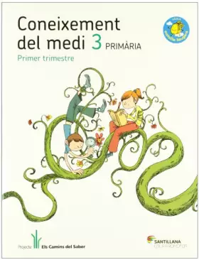 Couverture du produit · CONEIXEMENT DEL MEDI 3 PRIMARIA ELS CAMINS DEL SABER - 9788479187620