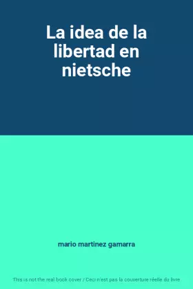 Couverture du produit · La idea de la libertad en nietsche