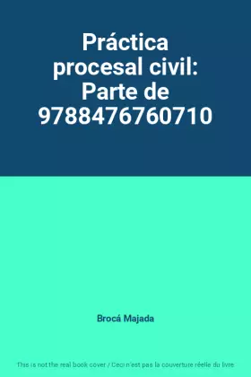 Couverture du produit · Práctica procesal civil: Parte de 9788476760710