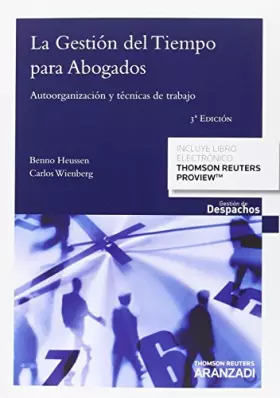 Couverture du produit · La gestión del tiempo para abogados: Autoorganización y técnicas de trabajo (Gestión de Despachos)