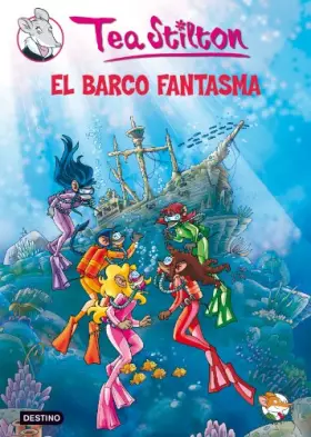 Couverture du produit · Stilton 5: el barco fantasma: Tea Stilton 5