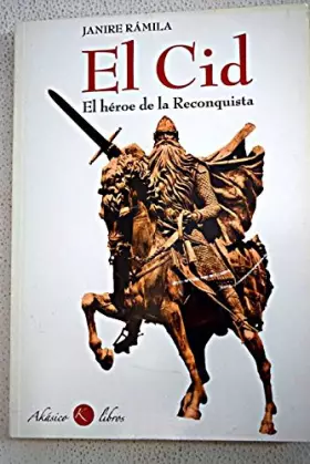 Couverture du produit · EL CID. El héroe de la Reconquista