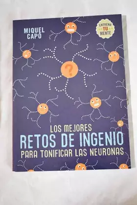 Couverture du produit · Los mejores retos de ingenio para tonificar las neuronas