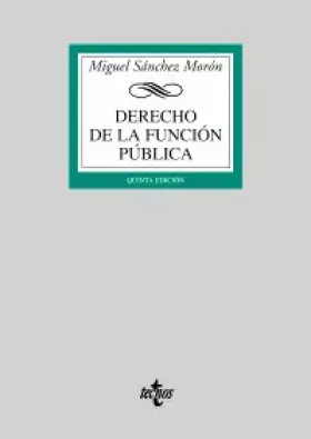 Couverture du produit · Derecho de la función pública (Derecho - Biblioteca Universitaria De Editorial Tecnos)