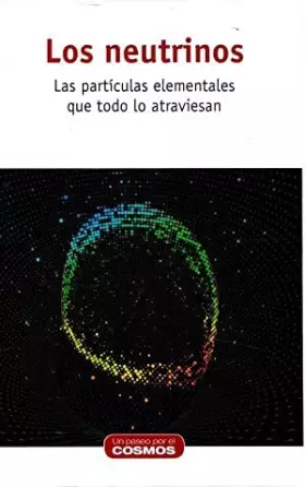 Couverture du produit · Los neutrinos: las partículas elementales que todo lo atraviesan